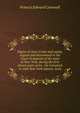 Digest of cases in law and equity, argued and determined in the Court of Appeals of the state of New York, during the first eleven years of its . 1st Comstock to 16th New York reports, inclu, Francis Edward Cornwell 