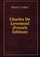 Charles De Lovenjoul (French Edition), Henri Cordier 
