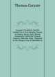 Coryate's Crudities: Hastily Gobled Up in Five Months Travels in France, Savoy, Italy, Rhetia Commonly Called the Grisons Country, Helvetia Alias . Digested in the Hungry Aire of Odcombe in, Thomas Coryate 