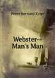 Webster--Man's Man, Peter Bernard Kyne 