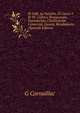 El Cafe, La Vainilla, El Cacao Y El Te: Cultivo, Preparacion, Exportacion, Clasificacion Comercial, Gastos, Rendimiento (Spanish Edition), G Cornaillac 