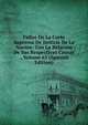 Fallos De La Corte Suprema De Justicia De La Nacion: Con La Relacion De Sus Respectivas Causas ., Volume 61 (Spanish Edition), 