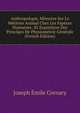 Anthropologie, Memoire Sur Le Metisme Animal Chez Les Especes Humaines . Et Exposition Des Principes De Physiometrie Generale (French Edition), Joseph Emile Cornary 
