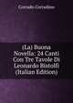 (La) Buona Novella: 24 Canti Con Tre Tavole Di Leonardo Bistolfi (Italian Edition), Corrado Corradino 