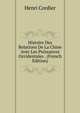 Histoire Des Relations De La Chine Avec Les Puissances Occidentales . (French Edition), Henri Cordier 