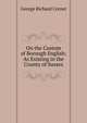On the Custom of Borough English: As Existing in the County of Sussex, George Richard Corner 