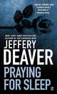 Praying For Sleep, Deaver Jeffrey 