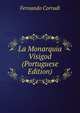 La Monarquia Visigod (Portuguese Edition), Fernando Corradi 