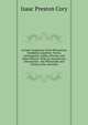Ancient Fragments of the Phoenician, Chald?an, Egyptian, Tyrian, Carthaginian, Indian, Persian, and Other Writers: With an Introductory Dissertation . the Philosophy and Trinity of the Ancients, Isaac Preston Cory 