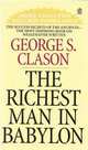 The Richest Man in Babylon: The Success Secrets of the Ancients, George S. Clason 