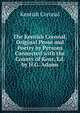 The Kentish Coronal, Original Prose and Poetry by Persons Connected with the County of Kent, Ed. by H.G. Adams, Kentish Coronal 