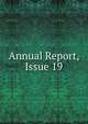 Annual Report, Issue 19, 