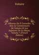 OEuvres De P. Corneille: Avec Le Commentaire De Voltaire Et Les Jugments De La Harpe, Volume 7 (French Edition), Voltaire 