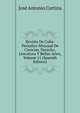 Revista De Cuba: Periodico Mensual De Ciencias, Derecho, Literatura Y Bellas Artes, Volume 11 (Spanish Edition), Jose Antonio Cortina 
