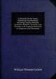 A Treatise On the Acute, Infectious Exanthemata: Including Variola, Rubeola, Scarlatina Rubella, Varicella, and Vaccinia, with Especial Reference to Diagnosis and Treatment, William Thomas Corlett 