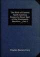 The Birds of Eastern North America Known to Occur East of the Nineteenth Meridian ., Part 1, Charles Barney Cory 