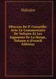 OEuvres De P. Corneille: Avec Le Commentaire De Voltaire Et Les Jugments De La Harpe, Volume 6 (French Edition), Voltaire 