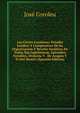 Las Cortes Catalanas: Estudio Juridico Y Comparativo De Su Organizacion Y Resena Analitica De Todas Sus Legislaturas, Episodios Notables, Oratoria Y . De Aragon Y El Del Munici (Spanish Edition), Jose Coroleu 