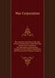 Reviving the Activities of the War Finance Corporation: Joint Hearings Before the Committees On Agriculture and Forestry, Congress of the United . Resolution Directing the War Finance Corporat, War Corporation 