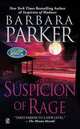 Suspicion of Rage (Gail Connor and Anthony Quintana Series #8), Barbara Parker 