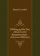 Bibliographie Des OEuvres De Beaumarchais . (German Edition), Henri Cordier 