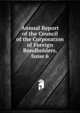 Annual Report of the Council of the Corporation of Foreign Bondholders, Issue 6, 