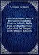 Nuovi Documenti Per La Storia Delle Malattie Veneree in Italia Dalla Fine Del Quattrocento Alla Meta Del Cinque-Cento (Italian Edition), Alfonso Corradi 
