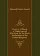Reports of Cases of Controverted Elections: In the Sixth Parliament of the United Kingdom, Edmund Robert Daniell 