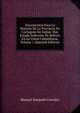 Documentos Para La Historia De La Provincia De Cartagena De Indias: Hoy Estado Soberano De Bolivar En La Union Colombiana, Volume 1 (Spanish Edition), Manuel Ezequiel Corrales 