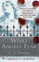 What Angels Fear (Sebastian St. Cyr Series #1), К. Харрис 