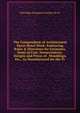 The Compendium of Architectural Sheet-Metal Work: Embracing Rules & Directions for Estimates, Items of Cost, Nomenclature; Designs and Prices of . Mouldings, Etc., As Manufactured for the Tr, Kittredge Ornament Cornice &amp; Co 