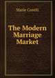 The Modern Marriage Market, Marie Corelli 
