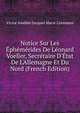 Notice Sur Les ?ph?m?rides De L?onard Voeller, Secr?taire D'?tat De L'Allemagne Et Du Nord (French Edition), Victor Amedee Jacques Marie Coremans 