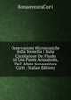 Osservazioni Microscopiche Sulla Tremella E Sulla Circolazione Del Fluido in Una Pianta Acquajuola, Dell' Abate Bonaventura Corti . (Italian Edition), Bonaventura Corti 