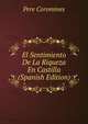 El Sentimiento De La Riqueza En Castilla (Spanish Edition), Pere Coromines 