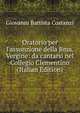 Oratorio per l'assunzione della Bma. Vergine: da cantarsi nel Collegio Clementino (Italian Edition), Giovanni Battista Costanzi 