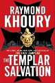 Templar Salvation (Exp) NY Times bestseller, Khoury, Raymond 