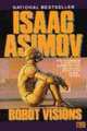 Robot Visions, Asimov, Isaac McQuarrie, Ralph 