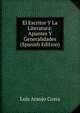 El Escritor Y La Literatura: Apuntes Y Generalidades (Spanish Edition), Luis Araujo Costa 