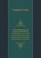 O Descobrimento Da America E Do Brazil: Trabalho Historico, De Accordo Com As Observacoes Modernas, Em Que Tambem Se Demonstra a Origem Dos Povos Americanos (Portuguese Edition), Candido Costa 