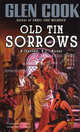Old Tin Sorrows / Седая оловянная печаль, Глен Кук 