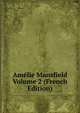 Amelie Mansfield Volume 2 (French Edition), 