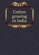 Cotton growing in India, 
