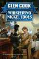 Whispering Nickel Idols (Garrett, P. I. Series #11), Глен Кук 
