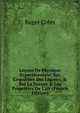 Le?ons De Physique Experimentale: Sur L'equilibre Des Liquers, & Sur La Nature & Les Propri?t?s De L'air (French Edition), Roger Cotes 