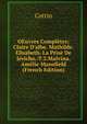 OEuvres Compl?tes: Claire D'albe. Mathilde. Elisabeth. La Prise De J?richo.-T.2.Malvina. Am?lie Mansfield (French Edition), Cottin 