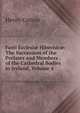 Fasti Ecclesi? Hibernic?: The Succession of the Prelates and Members of the Cathedral Bodies in Ireland, Volume 4, Henry Cotton 