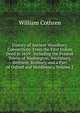 History of Ancient Woodbury, Connecticut: From the First Indian Deed in 1659 . Including the Present Towns of Washington, Southbury, Bethlem, Roxbury, and a Part of Oxford and Middlebury, Volume 2, William Cothren 