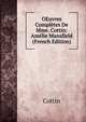 OEuvres Completes De Mme. Cottin: Amelie Mansfield (French Edition), Cottin 