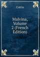 Malvina, Volume 2 (French Edition), Cottin 